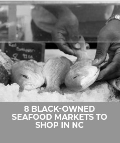 8 Black-Owned Seafood Markets in NC